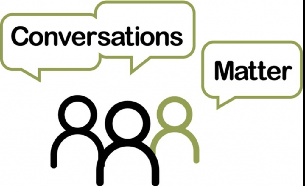 Conversations Matter